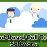Cloud-Based Call Center Software