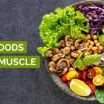Nutritious Vegan Foods To Gain Muscle Mass And Strength