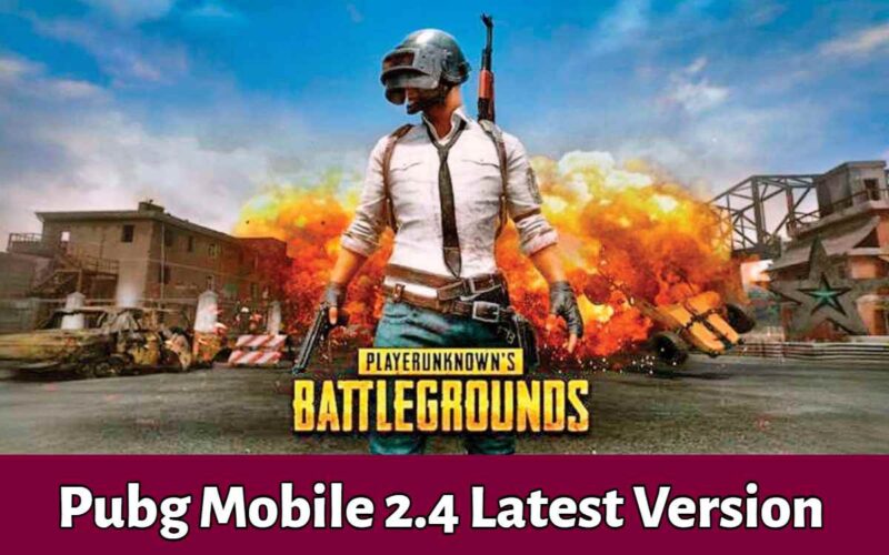 Pubg Mobile 2.4 Latest Version download